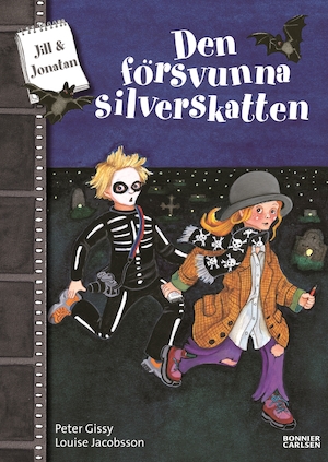 Den försvunna silverskatten / Peter Gissy, Louise Jacobsson