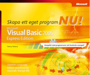 Skapa ett eget program nu! : Microsoft Visual Basic 2005 express edition / [Patrice Pelland] ; [översättare: Hans Erlandsson]