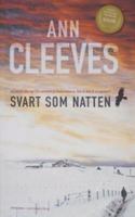 Svart som natten : kriminalroman / Ann Cleeves ; översättning av Jan Järnebrand
