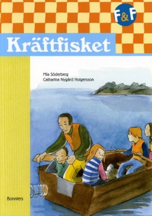 Kräftfisket / text: Mia Söderberg ; bild: Catharina Nygård Holgersson