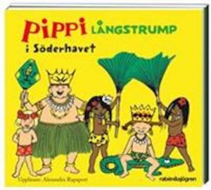 Pippi Långstrump i Söderhavet [Ljudupptagning] / Astrid Lindgren