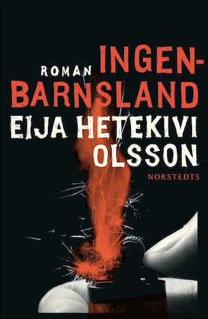 Ingenbarnsland / Eija Hetekivi Olsson