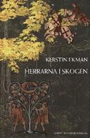 Herrarna i skogen / Kerstin Ekman
