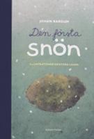 Den första snön / Johan Bargum ; illustrationer: Kristiina Louhi