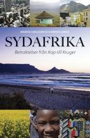 Sydafrika : betraktelser från Kap till Kruger / Anders Carlsson och Annika Langa ; [foto: Victor Matom ...]