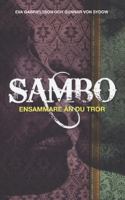 Sambo : ensammare än du tror / Eva Gabrielsson och Gunnar von Sydow