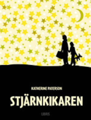 Stjärnkikaren / Katherine Paterson ; översättning: Nina Östlund