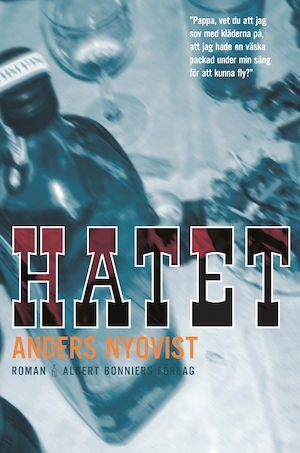 Hatet : roman / Anders Nyqvist