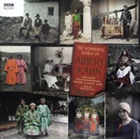The wonderful world of Albert Kahn : colour photographs from a lost age / David Okuefuna