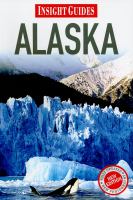 Alaska / [managing editor: Siân Lezard]