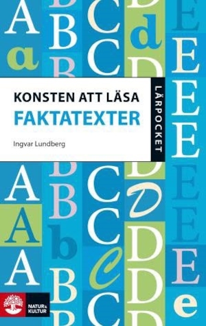 Konsten att läsa faktatexter / Ingvar Lundberg ; [illustrationer: Thomas Fröhling]