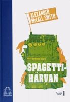 Spagettihärvan / Alexander McCall Smith ; illustrationer av Ian Bilbey ; översättning av Tove Janson Borglund