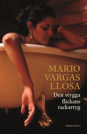 Den stygga flickans rackartyg / Mario Vargas Llosa ; översättning av Peter Landelius