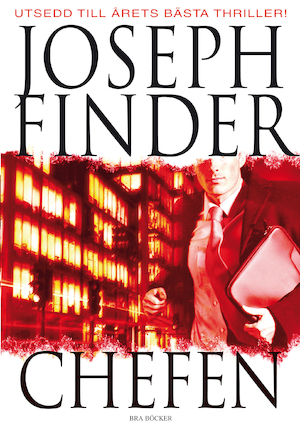 Chefen / Joseph Finder ; översättning: Jan Risheden