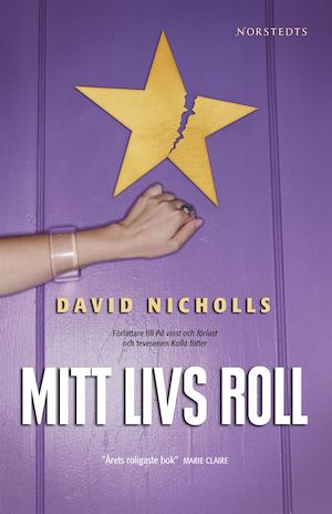 Mitt livs roll / David Nicholls ; översättning av Katarina Jansson