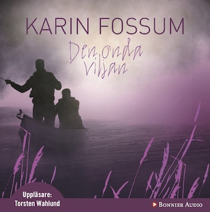 Den onda viljan [Ljudupptagning] / Karin Fossum ; översättning: Ulf och Helena Örnkloo