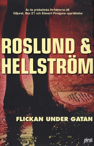 Flickan under gatan / Roslund & Hellström