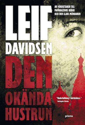 Den okända hustrun / Leif Davidsen ; översättning av Mona Eriksson