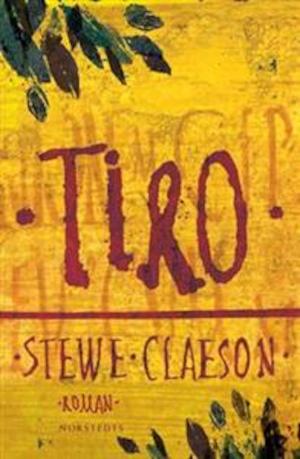 Tiro / Stewe Claeson