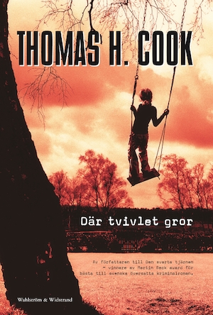 Där tvivlet gror / Thomas H. Cook ; översättning av P.-O. Nilsson