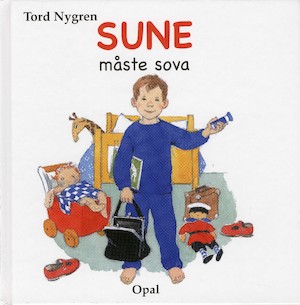 Sune måste sova / Tord Nygren