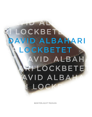 Lockbetet / David Albahari ; översättning från serbiskan av Elisabeth Knutsson och Boris Mićanović