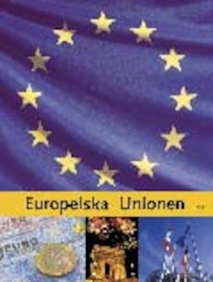 Europeiska unionen / Simon Ponsford ; [översättning och bearbetning: Bengt Lindhal