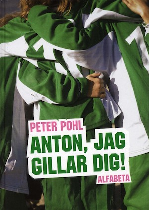 Anton, jag gillar dig! / Peter Pohl