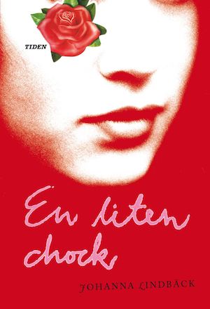 En liten chock / Johanna Lindbäck
