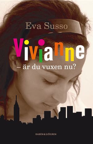Vivianne - är du vuxen nu? / Eva Susso