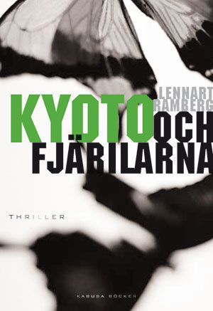 Kyoto och fjärilarna / Lennart Ramberg