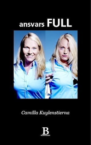 Ansvarsfull / Camilla Kuylenstierna & Christel Dopping
