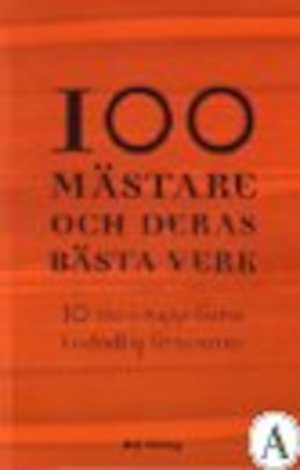 100 mästare och deras bästa verk