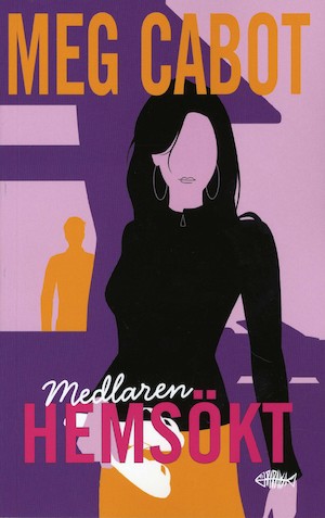 Medlaren / Meg Cabot ; översättning: Ylva Kempe