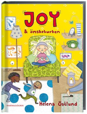 Joy & önskeburken / Helena Östlund ; illustrationer av Matilda Salmén