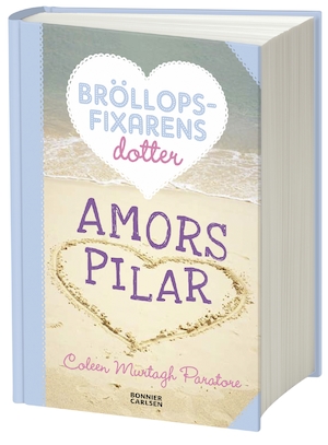 Amors pilar / Coleen Murtagh Paratore ; översättning: Maria Holst