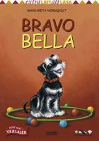 Bravo Bella / text och bild: Margareta Nordqvist