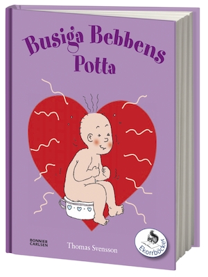 Busiga Bebbens potta / Thomas Svensson