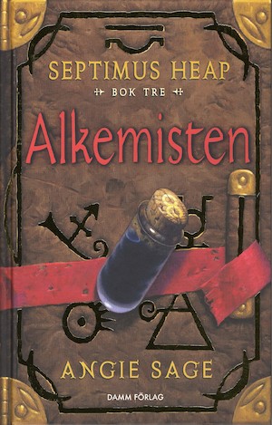Alkemisten / Angie Sage ; illustrationer av Mark Zug ; översättning: Lisbet Holst