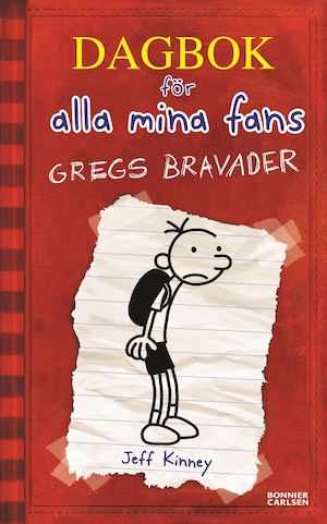 Gregs bravader / av Jeff Kinney ; översättning av Thomas Grundberg