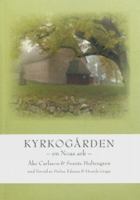 Kyrkogården - en Noas ark / Åke Carlsson & Svante Hultengren ; [illustrationer: Peter Elfman ...]