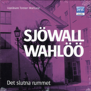 Det slutna rummet [Ljudupptagning] / Sjöwall, Wahlöö