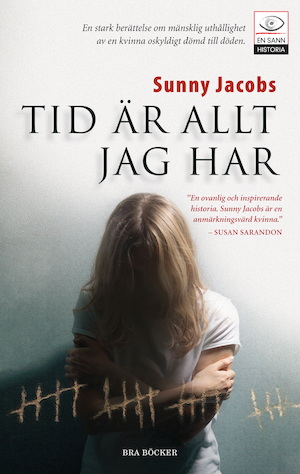 Tid är allt jag har / Sunny Jacobs ; översättning: Sebastian Derle