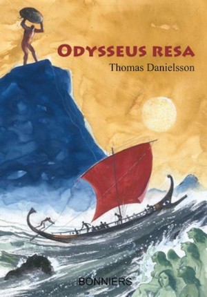 Odysseus resa / Thomas Danielsson ; [illustrationer: Tord Nygren]
