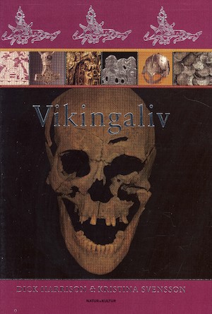 Vikingaliv / Dick Harrison & Kristina Svensson