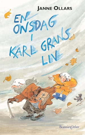 En onsdag i Karl Grans liv / Janne Ollars ; med teckningar av Lisa Örtengren