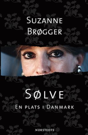 Sølve : en plats i Danmark / Suzanne Brøgger ; översättning: Urban Andersson