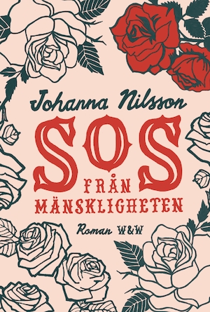 SOS från mänskligheten / Johanna Nilsson