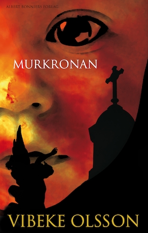 Murkronan : roman / Vibeke Olsson