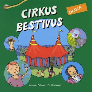 Cirkus Bestivus / Andreas Palmaer, Per Gustavsson